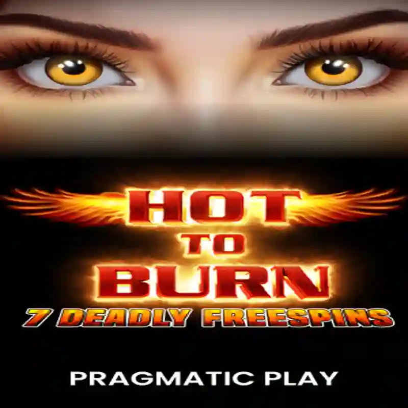PP Hot to Burn – 7 Deadly Free Spins Slot Casino Online Mexico